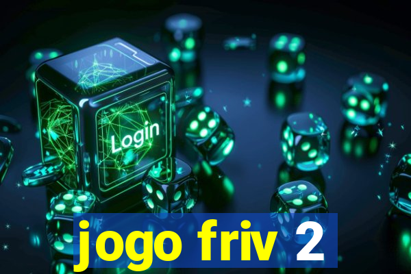 jogo friv 2